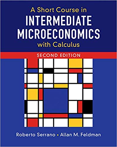 A Short Course in Intermediate Microeconomics with Calculus 2nd Edition